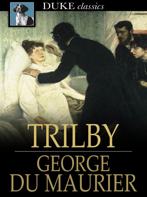 Title details for Trilby by George Du Maurier - Wait list